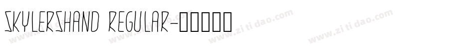 SkylersHand Regular字体转换
